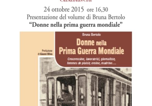 Presentazione del volume di Bruna Bertolo “Donne nella prima guerra mondiale”