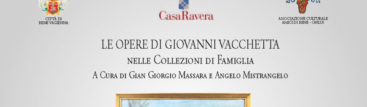 Le opere di Giovanni Vacchetta nelle collezioni di famiglia